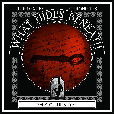 Episode 25: The Key | A Supernatural Western Horror Story