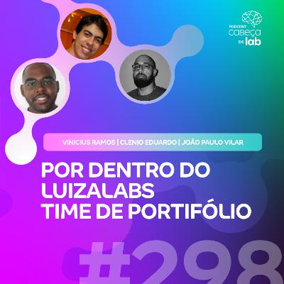 POR DENTRO DO LUIZALABS: TIME DE PORTIFÓLIO POR DENTRO DO LUIZALABS: TIME DE PORTIFÓLIO