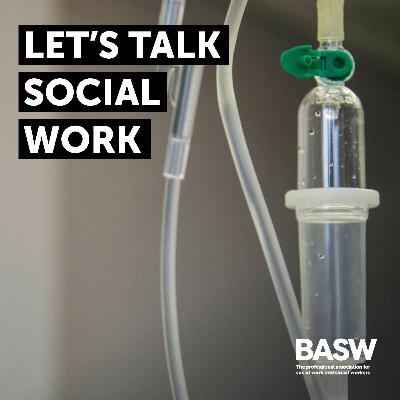 Exploring what the Terminally Ill Adults (End of Life) Bill could mean for social work Exploring what the Terminally Ill Adults (End of Life) Bill could mean for social work