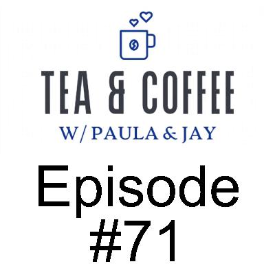 Tea & Coffee w/ Paula & Jay | Episode #71 | Chris Barber Tea & Coffee w/ Paula & Jay | Episode #71 | Chris Barber