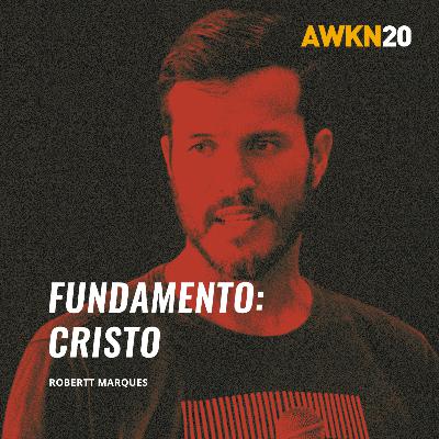 Fundamentos - Robertt Marques - AWKN Janeiro 2020