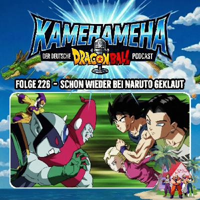 Folge 226 - Schon wieder bei Naruto geklaut Folge 226 - Schon wieder bei Naruto geklaut