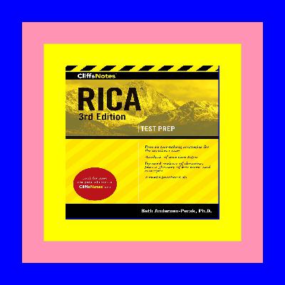 [F.R.E.E D.O.W.N.L.O.A.D R.E.A.D] CliffsNotes RICA: Third Edition, Revised (CliffsNotes Test Prep) Read Online