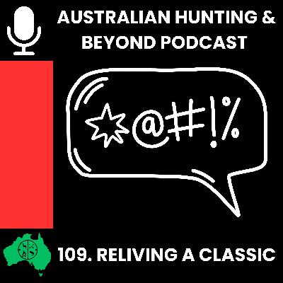 109. Reliving a classic!