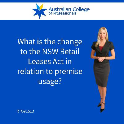 What is the change to the NSW Retail Leases Act in relation to premise usage?