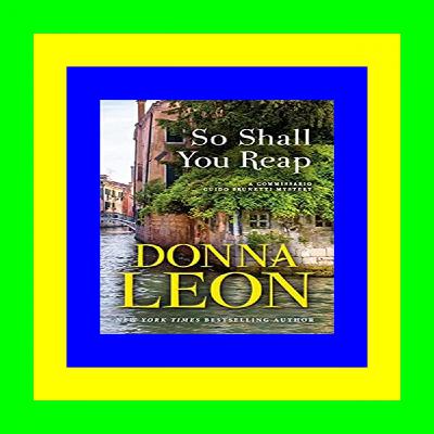 READ/DOWNLOAD%> So Shall You Reap (Commissario Brunetti #32) READ [EBOOK]