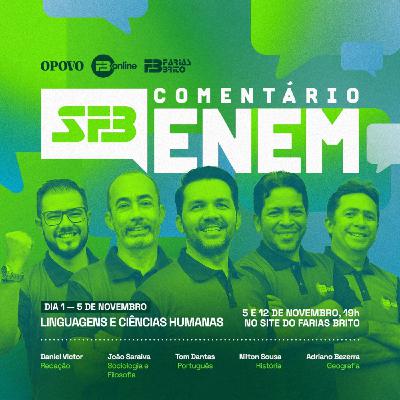 FB Podcast  010 - Correção Enem 2023 – Dia 1: Provas de linguagens, ciências humanas e redação