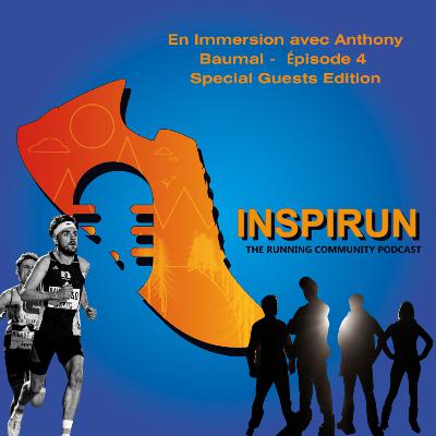 En Immersion avec Anthony Baumal - Episode 4