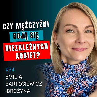 Czy Płeć w Biznesie Ma Znaczenie? Emilia Bartosiewicz-Brożyna #33