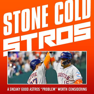 S3 Ep68: A sneaky good Astros "problem" worth considering for 2026