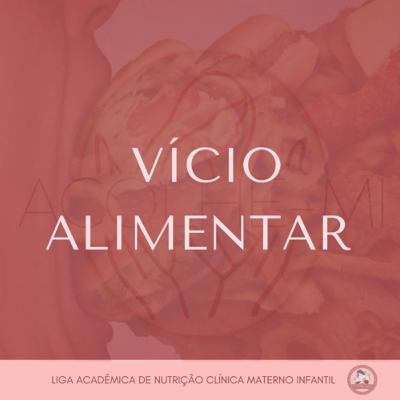 Penso, logo como! Como e porquê crianças e adolescentes são acometidas pelo vício alimentar?
