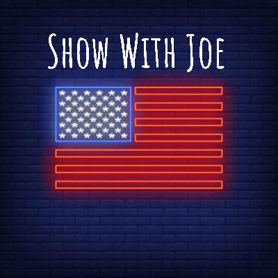 Show With Joe: News of Overpowered Government