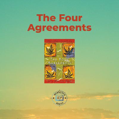 The Four Agreements Summary