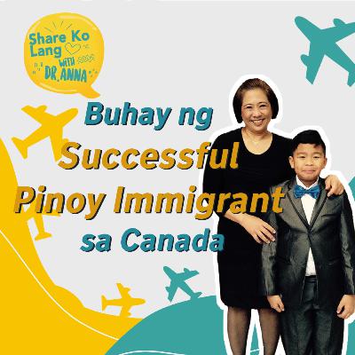 Buhay ng Successful Pinoy Immigrant sa Canada [VIDEO]