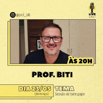 Rogério Mendonça (Biti) - LiveCast - Ep.23