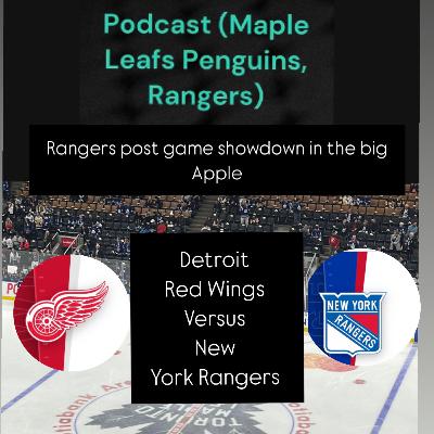 Rangers Post game show Presents “a Monday night show at the big apple” (Rangers versus Red Wings)