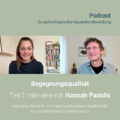 #124_Hannah Panidis – Begegnungsqualität – Wie wollen wir uns heutzutage begegnen? Teil 2 #124_Hannah Panidis – Begegnungsqualität – Wie wollen wir uns heutzutage begegnen? Teil 2