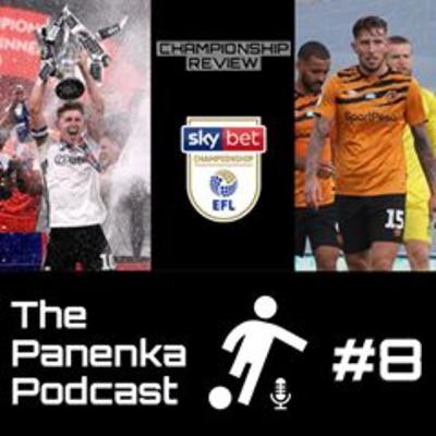 The Panenka Podcast Presents: EFL Championship Season Review w/ Gabriel Sutton