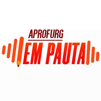 APROFURG EM PAUTA ⁠#23⁠/2024 - Nova diretoria da APROFURG - Seção Sindical do ANDES-SN / Biênio 2024/2026 - 30.11.2024
