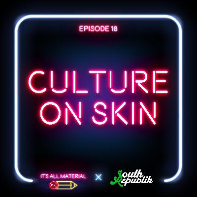 Culture on Skin with Tannex of Katribu Tatu