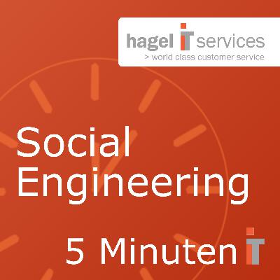 Social Engineering | 5 Minuten IT