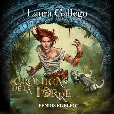 Crónicas de la Torre: Fenris, el elfo 4 (Audiolibro) | Prueba Gratis