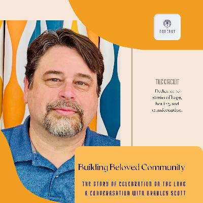Building Beloved Community: The Story of Celebration on the Lake