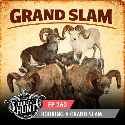 EP 260: Details of the Grand Slam Hunts EP 260: Details of the Grand Slam Hunts