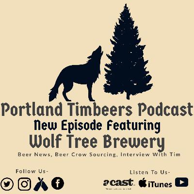 #5.8 Wolf Tree Brewing, Fresh Hop Season & Tim