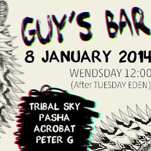 Tribal Sky @ Guy's Bar 08.01.2014