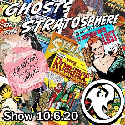 Show 10.6.20: Ghosts of Love Show 10.6.20: Ghosts of Love