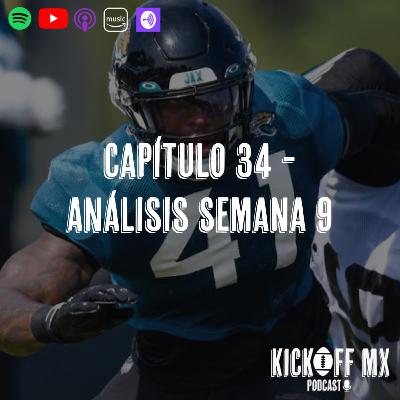 Capítulo 34: Análisis Semana 9 Capítulo 34: Análisis Semana 9