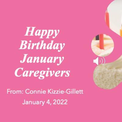Happy Birthday January Caregivers