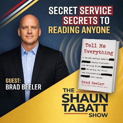 1002: Secret Service Secrets: Master the Art of Trust, Truth, and Communication with Brad Beeler