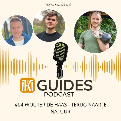#04 Wouter de Haas - Terug Naar Je Natuur