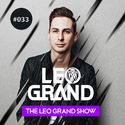 The Leo Grand Show #033