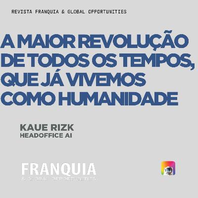 Kaue Rizk | HeadOffice AI | Parte 1
