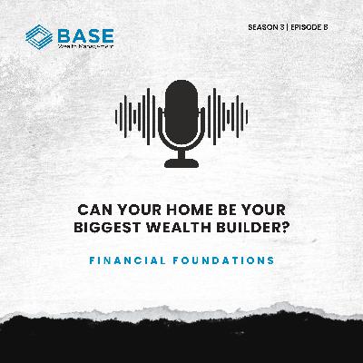 Can Your Home Be Your Biggest Wealth Builder? Can Your Home Be Your Biggest Wealth Builder?