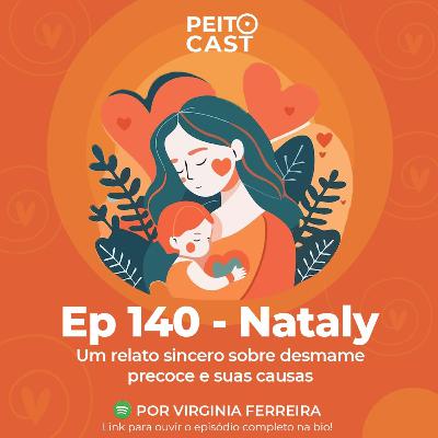 #140: Um relato sincero sobre desmame precoce e suas causas