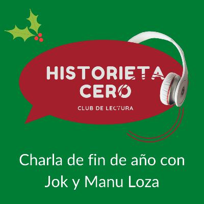 Charla de fin de año con Jok y Manu Loza Charla de fin de año con Jok y Manu Loza