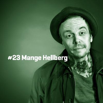 #23 Mange Hellberg
