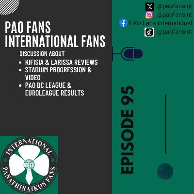 PAO Fans International Ep 95 - Mixed results & frustrations in football & basketball sides PAO Fans International Ep 95 - Mixed results & frustrations in football & basketball sides