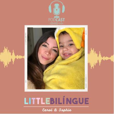 01 - Minha história no bilinguismo | Podcast Little Bilíngue