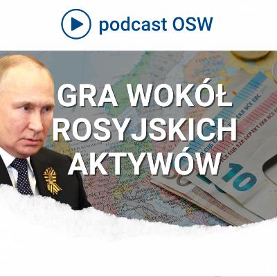 O co chodzi w sprawie rosyjskich aktywów? Czy Ukraina może je otrzymać? Dlaczego Belgia to blokuje?