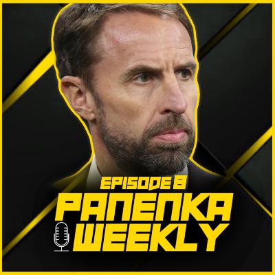"England are SO BORING!" | Panenka Weekly #8 "England are SO BORING!" | Panenka Weekly #8