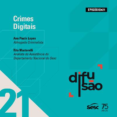 #21 Crimes digitais #21 Crimes digitais