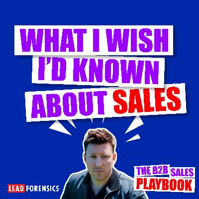 What I Wish I'd Known About Sales with Robin Burr