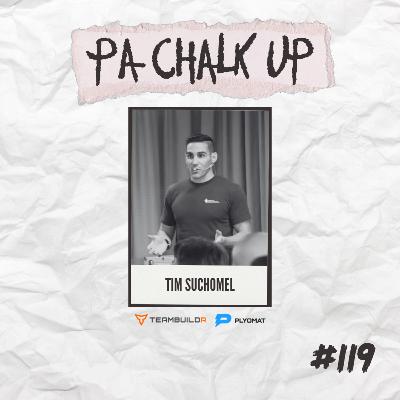 TIM SUCHOMEL - ASSOCIATE PROFESSOR @ UNIVERSITY OF PITTSBURGH #119