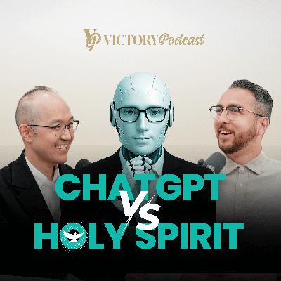 Holy Spirit before ChatGPT: Using AI without losing Faith | Feat. John Chung - Ep.10
