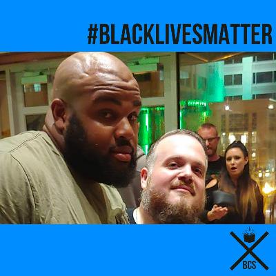 Bonus: #blacklivesmatter with Devin Roberts Bonus: #blacklivesmatter with Devin Roberts